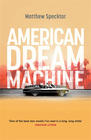 Matthew Specktor - American Dream Machine