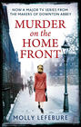 Molly Lefebure – Murder on the Home Front 