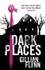 Dark Places – Gillian Flynn