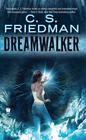 Dreamwalker (#1) by C. S. Friedman
