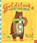 Goldilocks and Just the One Bear by Leigh Hodgkinson