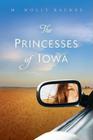 M Molly Backes – The Princesses of Iowa
