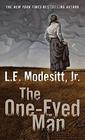 L. E. Modesitt Jr. – The One-Eyed Man