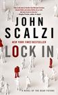 John Scalzi – Lock In