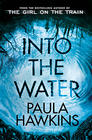 Paula Hawkins Into the Water