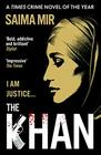 Saima Mir, The Khan