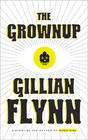 Gillian Flynn , The Grown-up