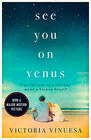 Victoria Vinuesa, See You On Venus