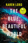 Karen Lord, The Blue, Beautiful World