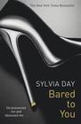 Sylvia Day  Bared to You   
