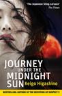 Keigo Higashino  Journey Under the Midnight Sun 