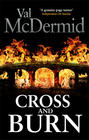 Val McDermid Cross and Burn 