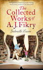 Gabrielle Zevin - The Collected Works of A. J. Fikry
