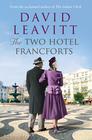 David Leavitt – Two Hotel Francforts