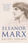 Rachel Holmes  Eleanor Marx 