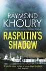 Raymond Khoury  Rasputin's Shadow 