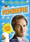 Jo  Berry PewDiePie: The Ultimate Unofficial Fan Guide to the World's Biggest Youtuber 