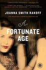 Joanna Smith Rakoff A Fortunate Age