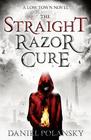 Daniel Polansky Straight Razor Cure (Low Town)   