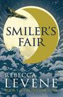 Rebecca Levene Smiler's Fair (Hollow Gods #1) 