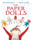 Paper Dolls by Julia Donaldson, Rebecca Cobb