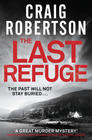 Craig Robertson – The Last Refuge
