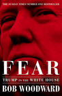 Bob Woodward Fear: Trump in the White House