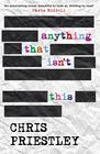 Chris Priestly – Anything That isn't This