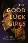 Charlotte Nicole Davis The Good Luck Girls