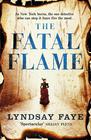 Lyndsay Faye  The Fatal Flame (#3) 