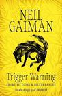 Neil  Gaiman Trigger Warning 