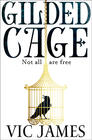 Vic James - Gilded Cage