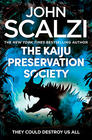 John Scalzi The Kaiju Preservation Society