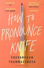 Souvankham Thammavongsa How to Pronounce Knife