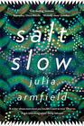 Julia Armfield Salt Slow