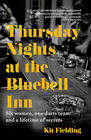 Kit Fielding, Thursday Nights at the Bluebell Inn