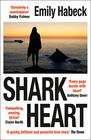 Emily Habeck, Shark Heart