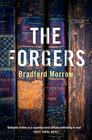 Bradford Morrow The Forgers