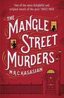 M. R. C. Kasasian – The Mangle Street Murders
