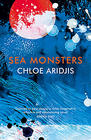 Chloe Aridjis Sea Monsters