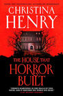 Christina Henry, The House that Horror Built