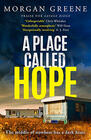 Morgan Greene, A Place Called Hope