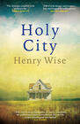 Henry Wise Holy City