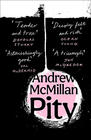 Andrew McMillan, Pity