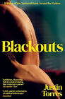 Justin Torres, Blackouts