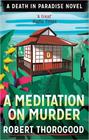 Robert Thorogood – A Meditation on Murder