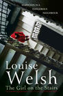 The Girl on the Stairs by Louise Welsh  