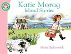 Katie Morag's Island Stories by Mairi Hedderwick