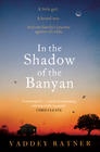 Vaddey Ratner – In The Shadow Of The Banyan