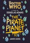 Douglas Adams Doctor Who: The Pirate Planet